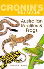 Cronin's key guide to Australian reptiles and frogs