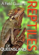 Field guide to reptiles of Queensland