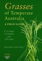 Grasses of temperate Australia: a field guide revised edition